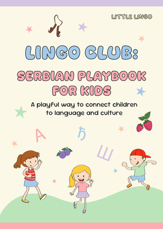 Lingo Club: Serbian Playbook for Kids (Digital PDF)